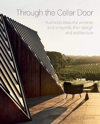 Through the Cellar Door - Alison Weavers