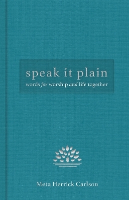 Speak It Plain - Carlson Herrick  Meta