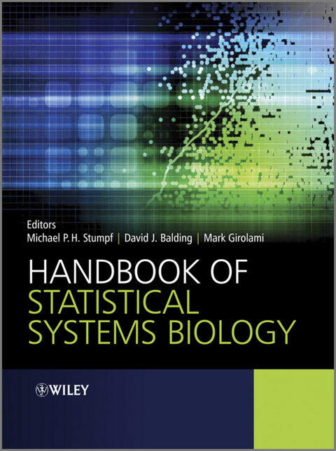 Handbook of Statistical Systems Biology - Michael Stumpf, David J. Balding, Mark Girolami