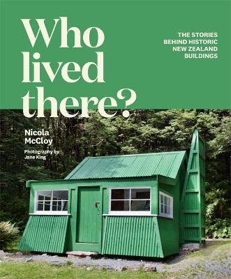 Who Lived There? - Nicola McCloy, Jane King