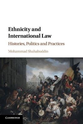 Ethnicity and International Law - Mohammad Shahabuddin