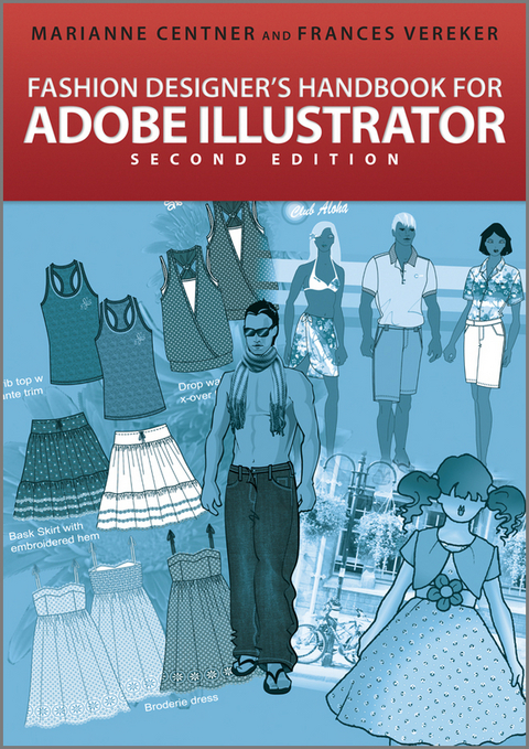 Fashion Designer's Handbook for Adobe Illustrator - Marianne Centner, Frances Vereker