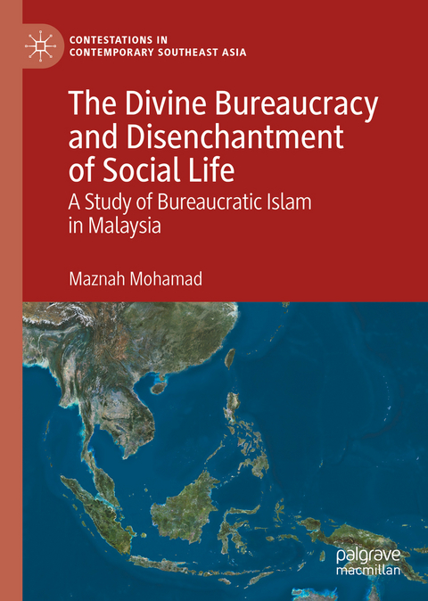 The Divine Bureaucracy and Disenchantment of Social Life - Maznah Mohamad