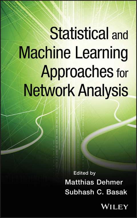 Statistical and Machine Learning Approaches for Network Analysis -  Subhash C. Basak,  Matthias Dehmer