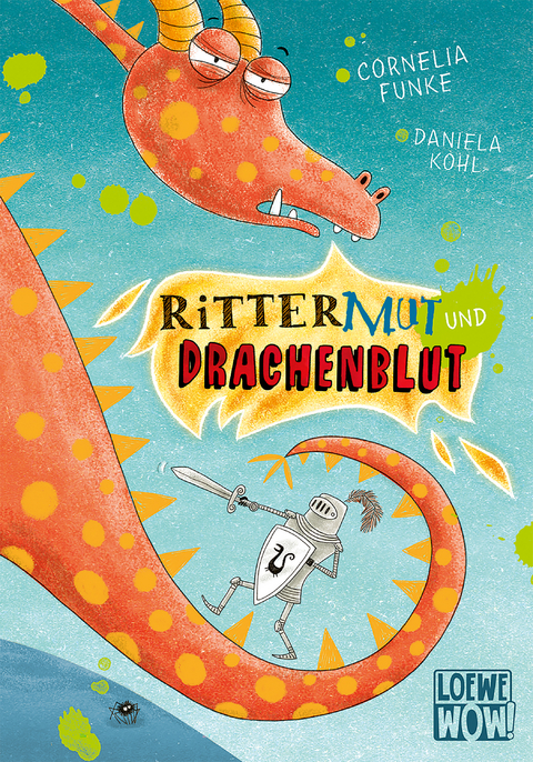 Rittermut und Drachenblut - Cornelia Funke