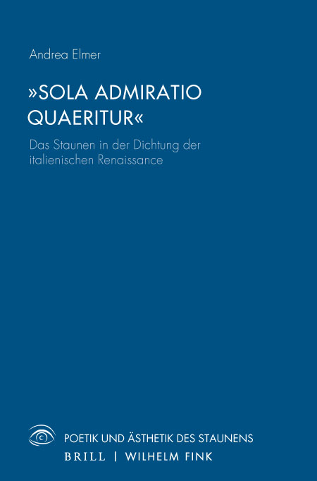 „Sola Admiratio Quaeritur“ - Andrea Elmer