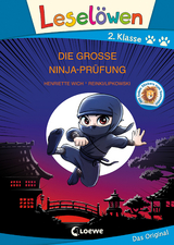 Leselöwen 2. Klasse - Die große Ninja-Prüfung (Großbuchstabenausgabe) - Henriette Wich