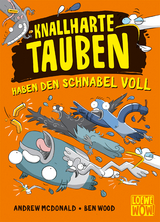 Knallharte Tauben haben den Schnabel voll (Band 4) - Andrew McDonald