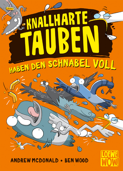 Knallharte Tauben haben den Schnabel voll (Band 4) - Andrew McDonald