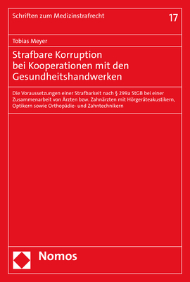 Strafbare Korruption bei Kooperationen mit den Gesundheitshandwerken - Tobias Meyer