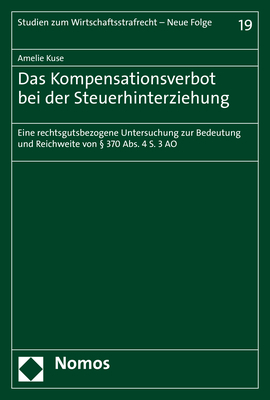 Das Kompensationsverbot bei der Steuerhinterziehung - Amelie Kuse