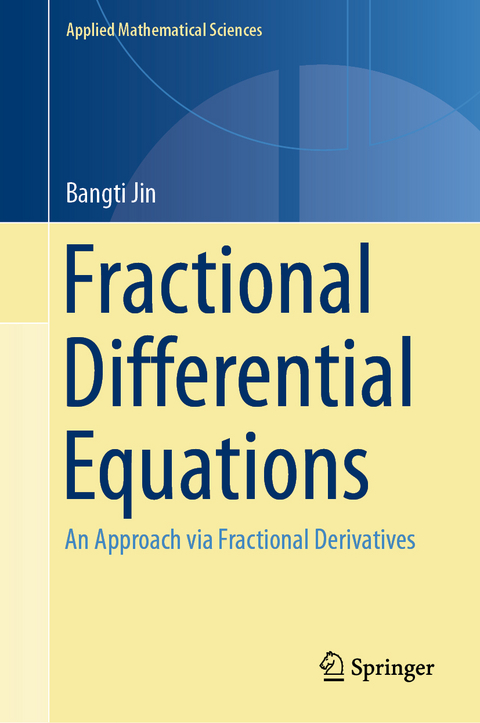 Fractional Differential Equations - Bangti Jin