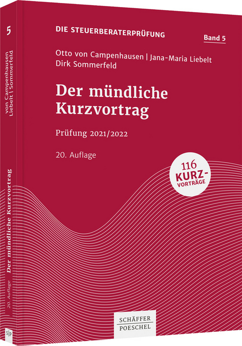 Der mündliche Kurzvortrag - Otto von Campenhausen, Jana-Maria Liebelt, Dirk Sommerfeld