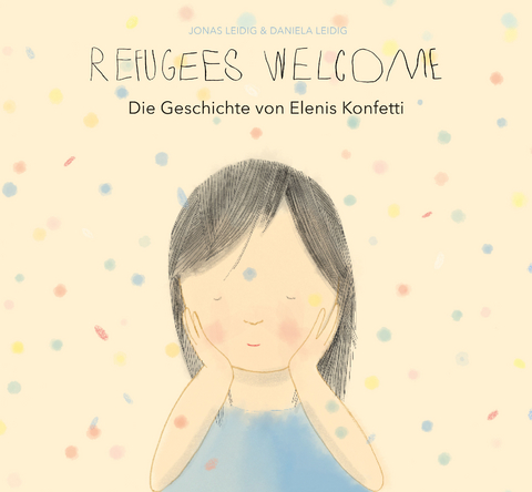 Die Geschichte von Elenis Konfetti - Daniela Leidig