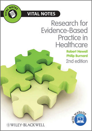 Research for Evidence-Based Practice in Healthcare -  Philip Burnard,  Robert Newell