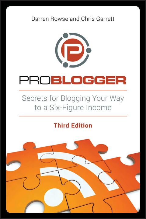 ProBlogger - Darren Rowse, Chris Garrett