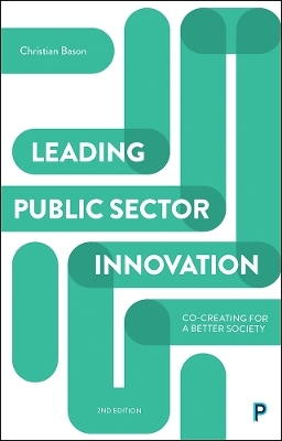 Leading Public Sector Innovation (Second Edition) - Christian Bason