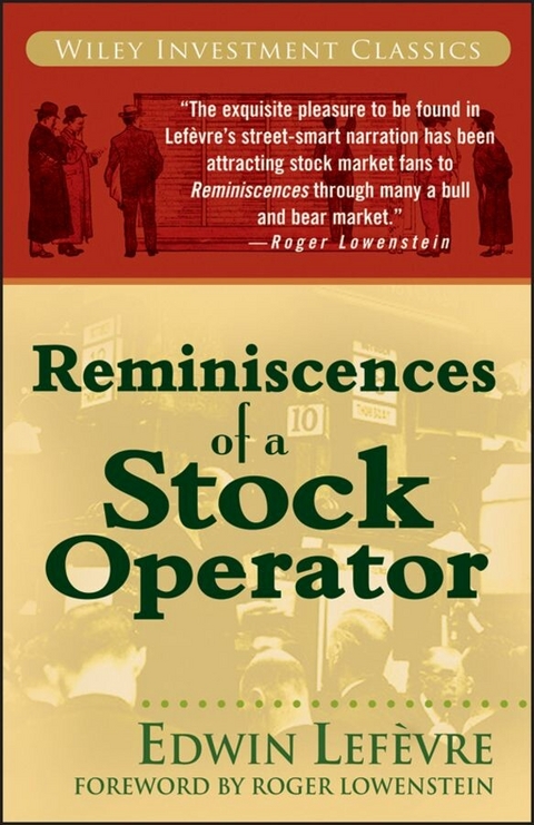 Reminiscences of a Stock Operator -  Edwin Lef vre