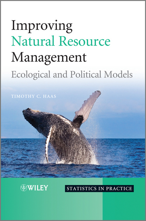 Improving Natural Resource Management - Timothy C. Haas