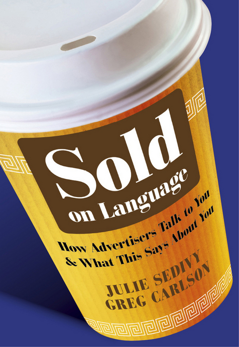 Sold on Language -  Greg Carlson,  Julie Sedivy