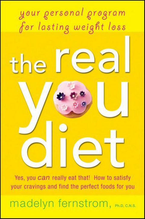 The Real You Diet - Madelyn Fernstrom