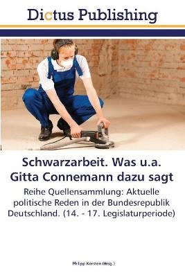 Schwarzarbeit. Was u.a. Gitta Connemann dazu sagt - 