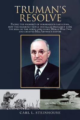 Truman's Resolve - Carl L Steinhouse