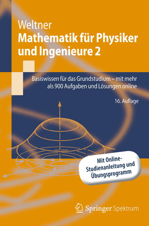 Mathematik für Physiker und Ingenieure 2 -  Klaus Weltner