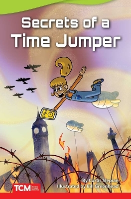 Secrets of a Time Jumper - Curtis Slepian