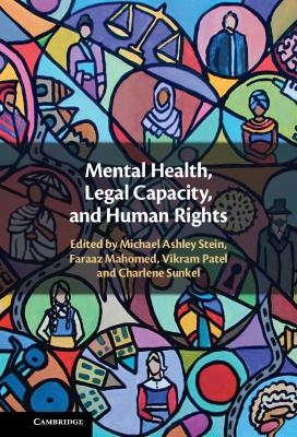 Mental Health, Legal Capacity, and Human Rights - 