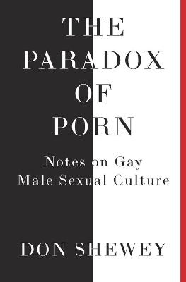 The Paradox of Porn - Don Shewey