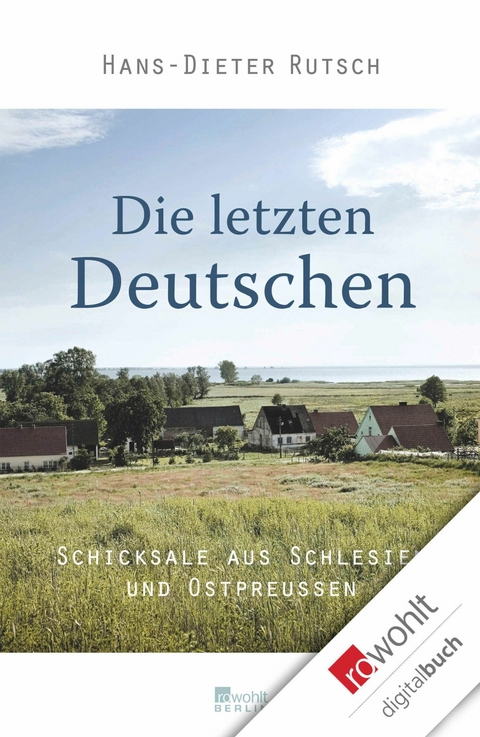 Die letzten Deutschen -  Hans-Dieter Rutsch