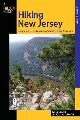 Hiking New Jersey - Paul Decoste, Ronald Dupont