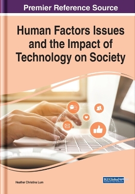 Human Factors Issues and the Impact of Technology on Society - 