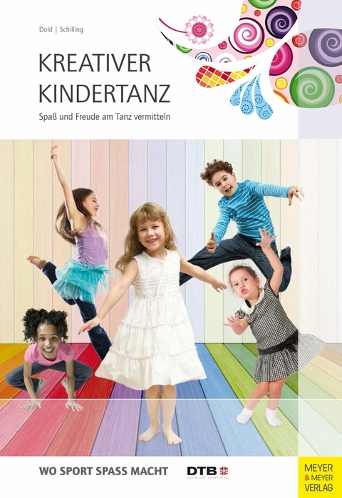 Kreativer Kindertanz -  Julia Dold,  Lea Schilling