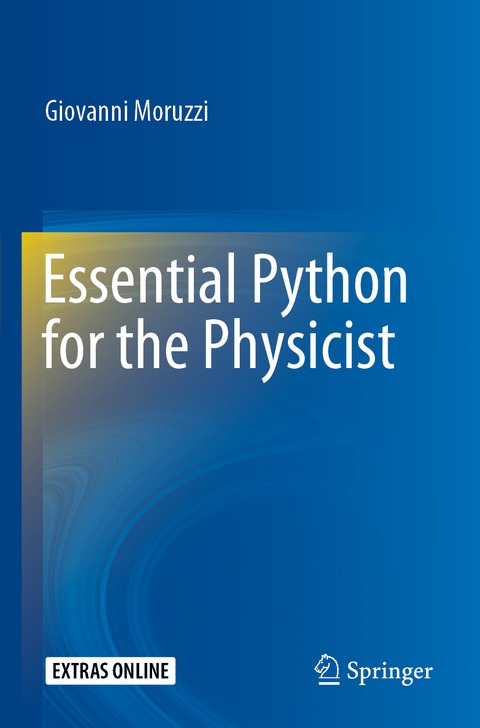 Essential Python for the Physicist - Giovanni Moruzzi