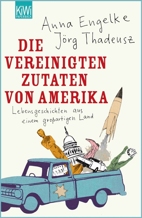 Die Vereinigten Zutaten von Amerika -  Jörg Thadeusz,  Anna Engelke