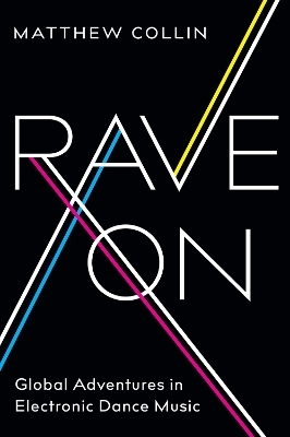 Rave On - Matthew Collin