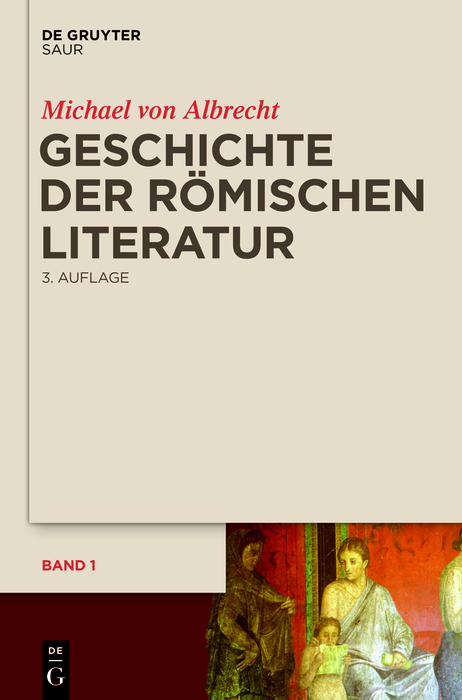 Geschichte der römischen Literatur - Michael von Albrecht