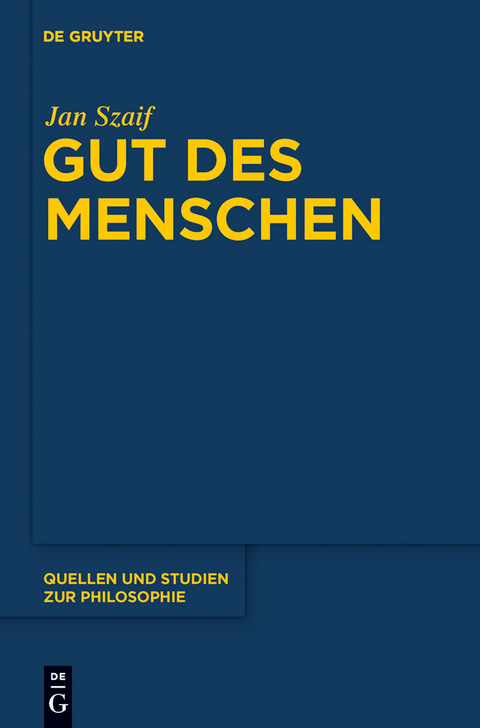 Gut des Menschen - Jan Szaif