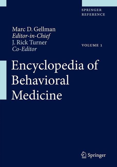 Encyclopedia of Behavioral Medicine / Encyclopedia of Behavioral Medicine - 