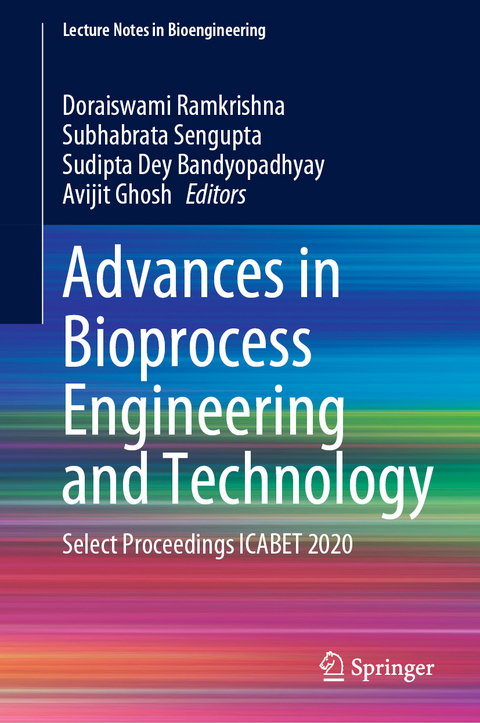 Advances in Bioprocess Engineering and Technology - 