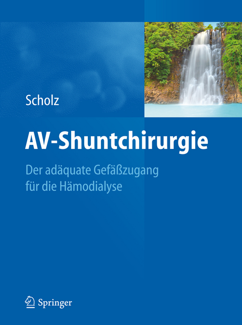 AV-Shuntchirurgie - Hans Scholz