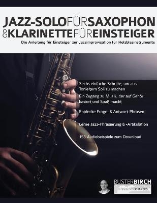 Jazz-Solo für Saxophon & Klarinette für Einsteiger - Buster Birch