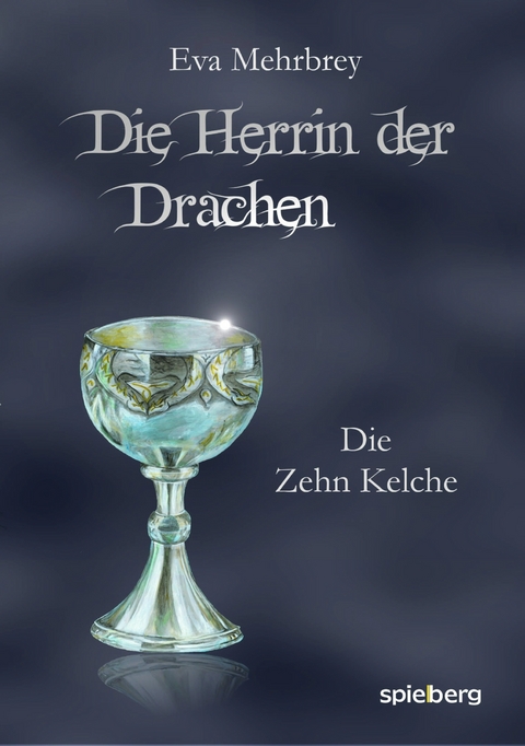 Die Herrin der Drachen - Eva Mehrbrey