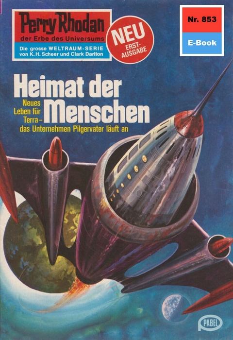 Perry Rhodan 853: Heimat der Menschen - H.G. Francis