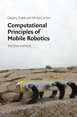 Computational Principles of Mobile Robotics - Gregory Dudek, Michael Jenkin