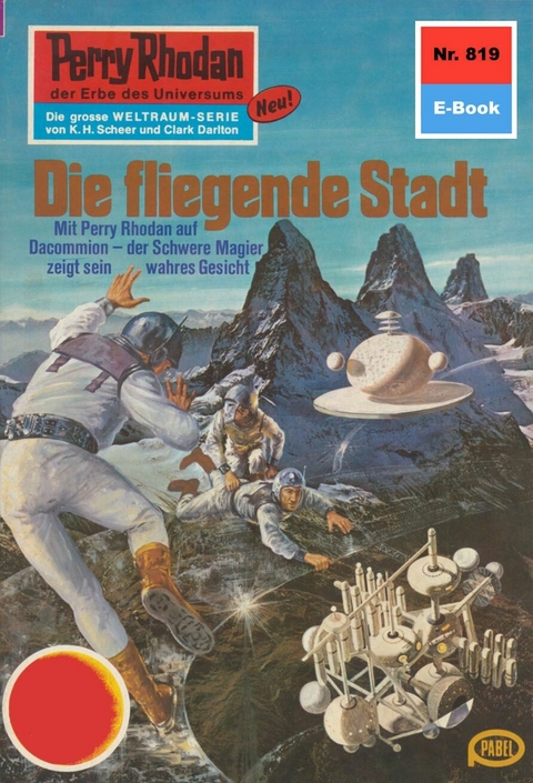 Perry Rhodan 819: Die fliegende Stadt - William Voltz