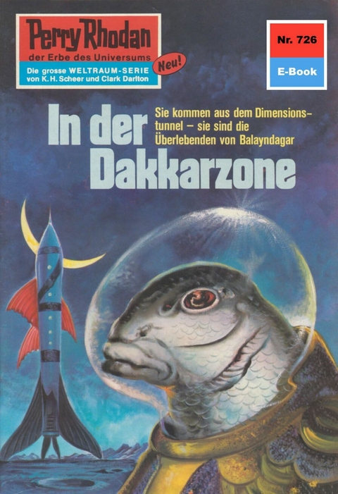 Perry Rhodan 726: In der Dakkarzone - William Voltz