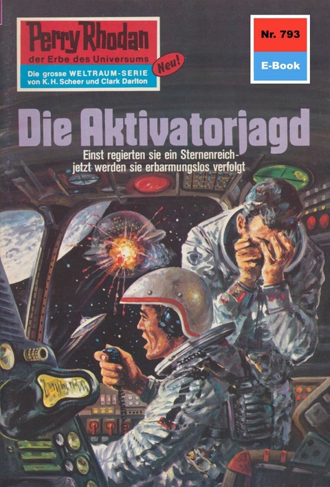 Perry Rhodan 793: Die Aktivatorjagd - H.G. Ewers